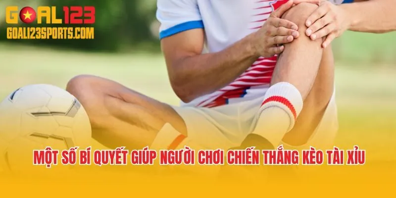 Một số bí quyết đỉnh cao giúp người chơi chiến thắng kèo tài xỉu 